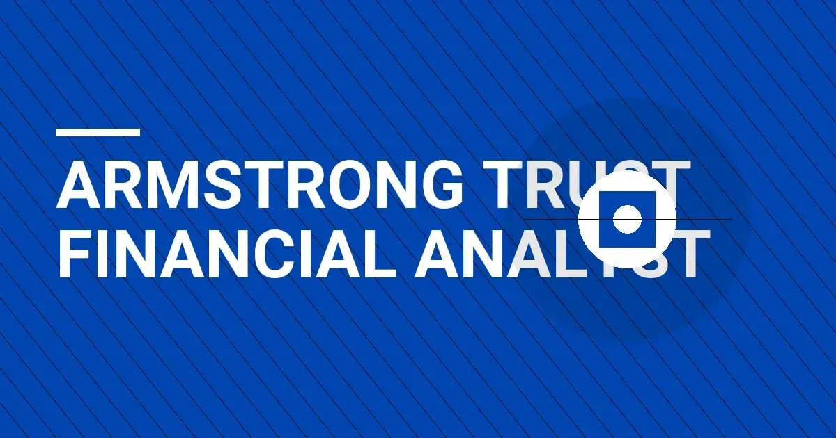 Armstrong Trust Financial Analyst