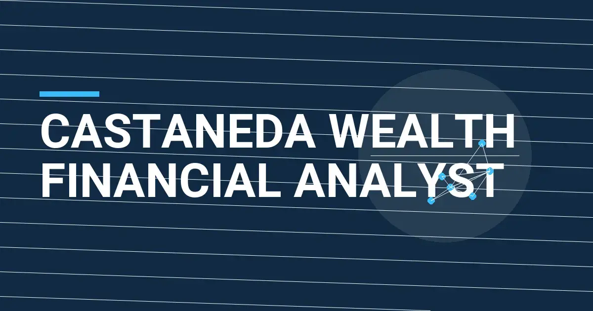 Castaneda Wealth Financial Analyst