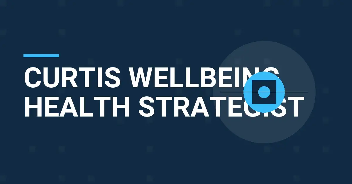 Curtis Wellbeing Health Strategist
