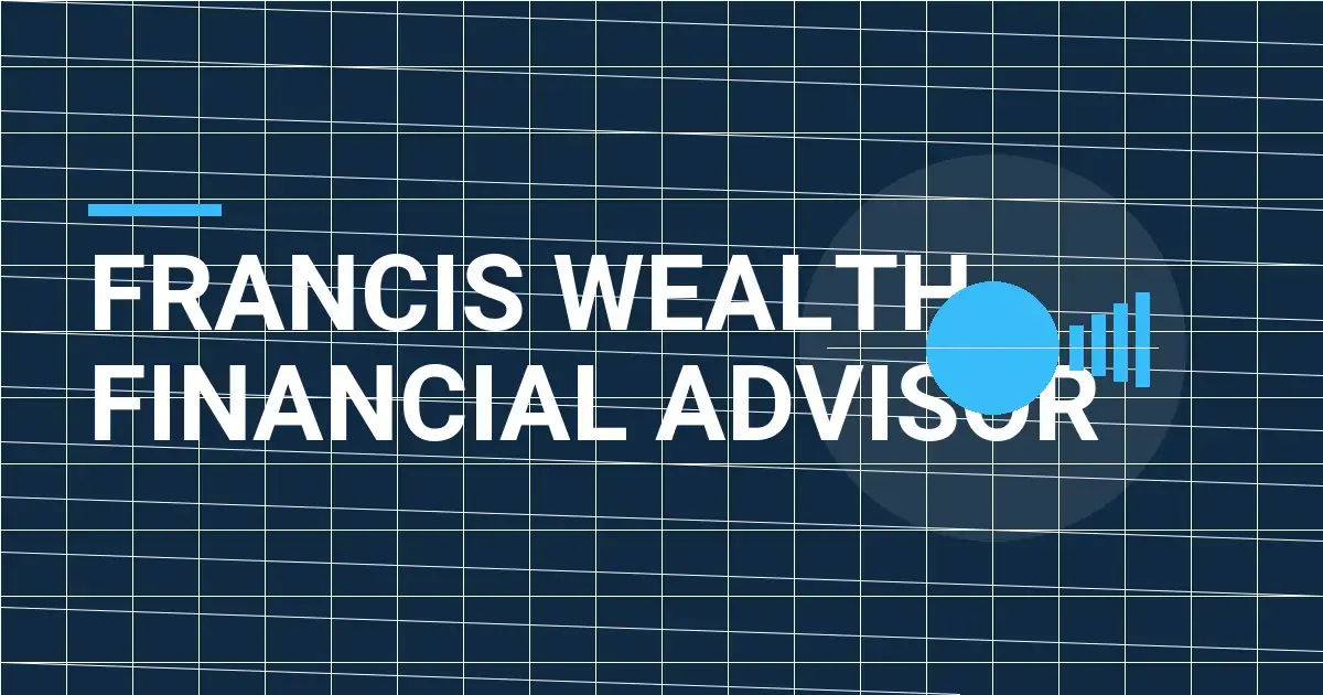 Francis Wealth Financial Advisor
