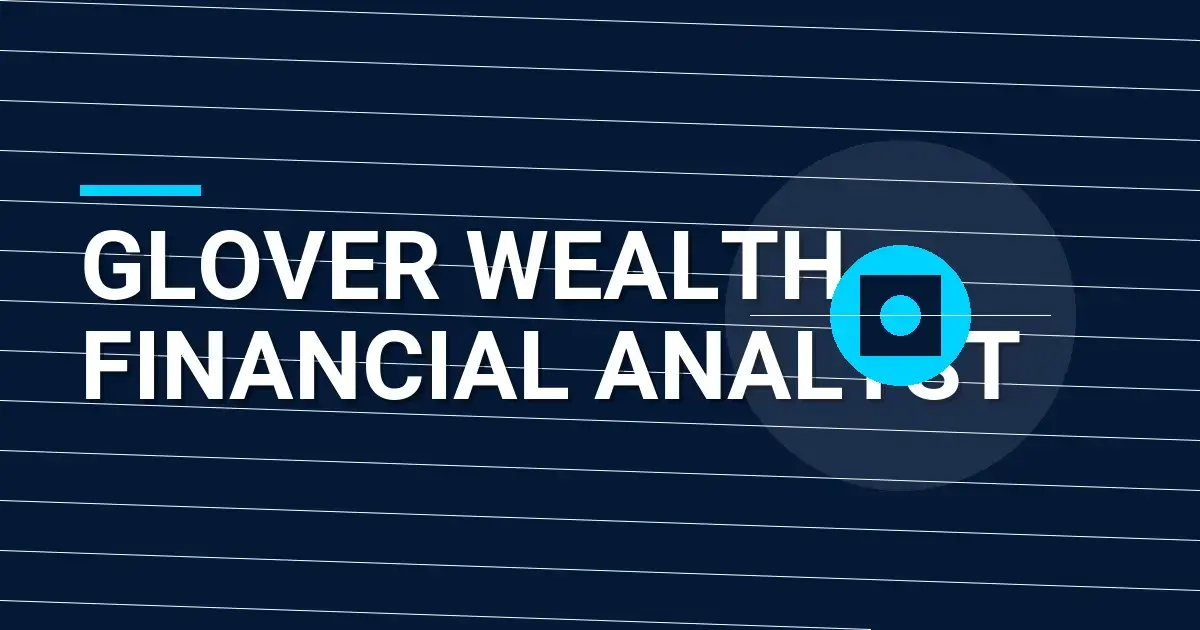 Glover Wealth Financial Analyst