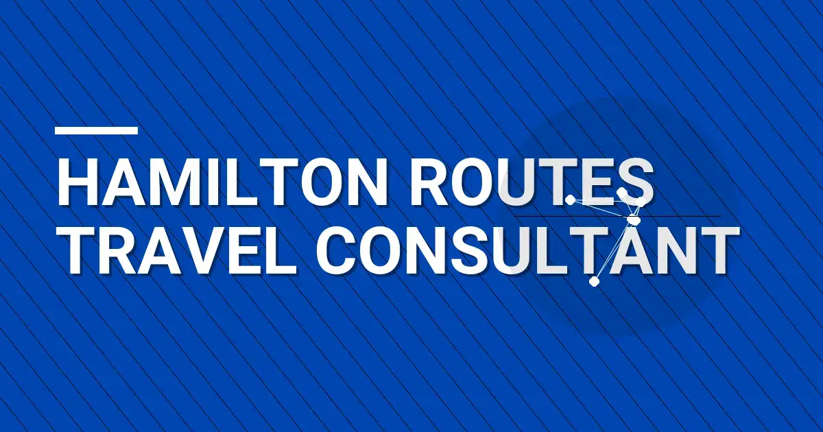 Hamilton Routes Travel Consultant