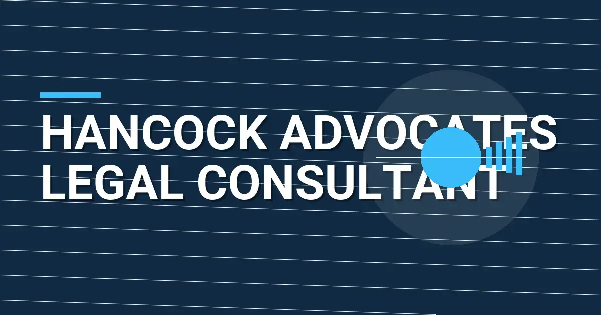 Hancock Advocates Legal Consultant