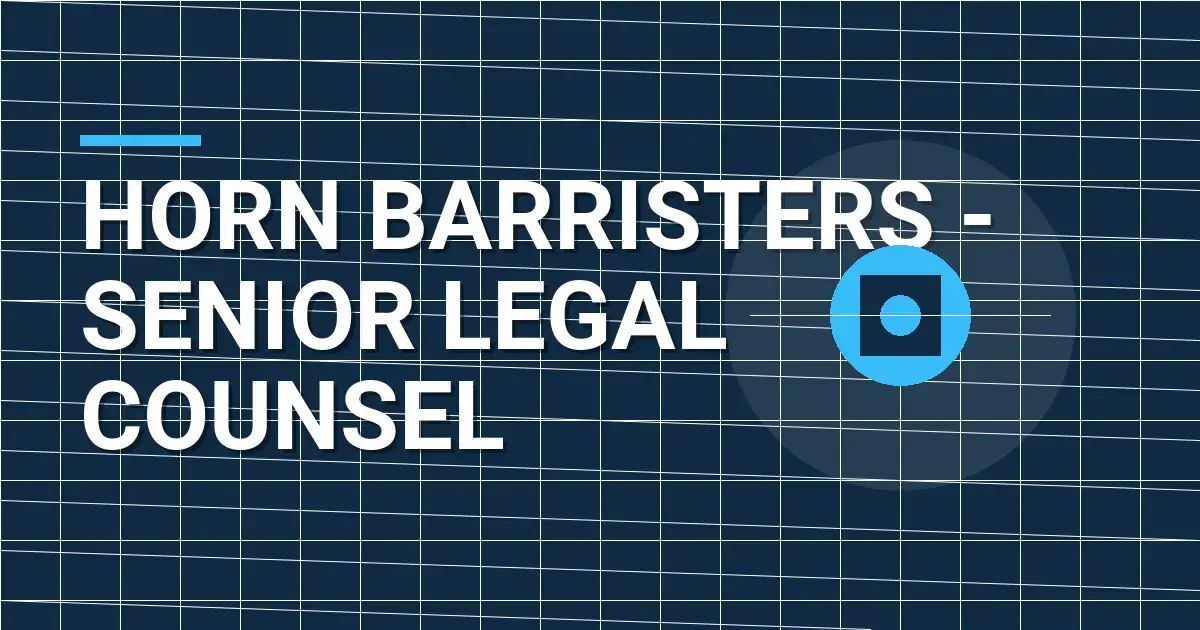 Horn Barristers - Senior Legal Counsel