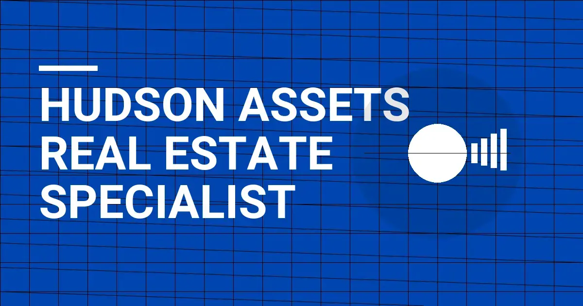 Hudson Assets Real Estate Specialist