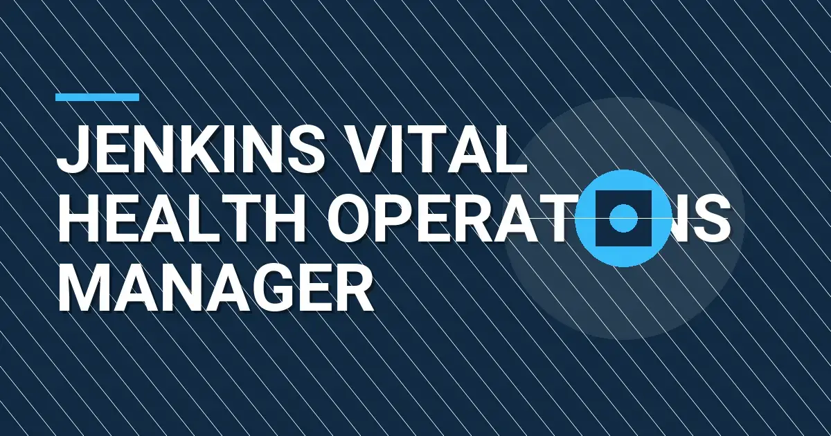 Jenkins Vital Health Operations Manager
