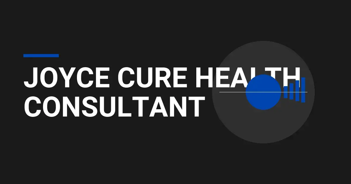 Joyce Cure Health Consultant