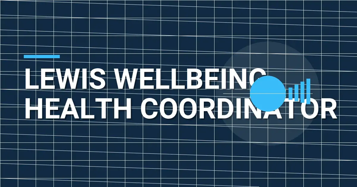 Lewis Wellbeing Health Coordinator