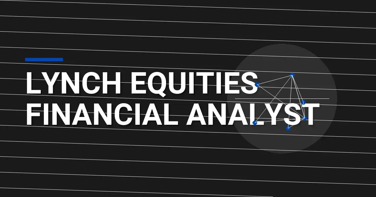 Lynch Equities Financial Analyst