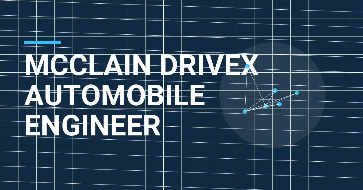 Mcclain DriveX Automobile Engineer