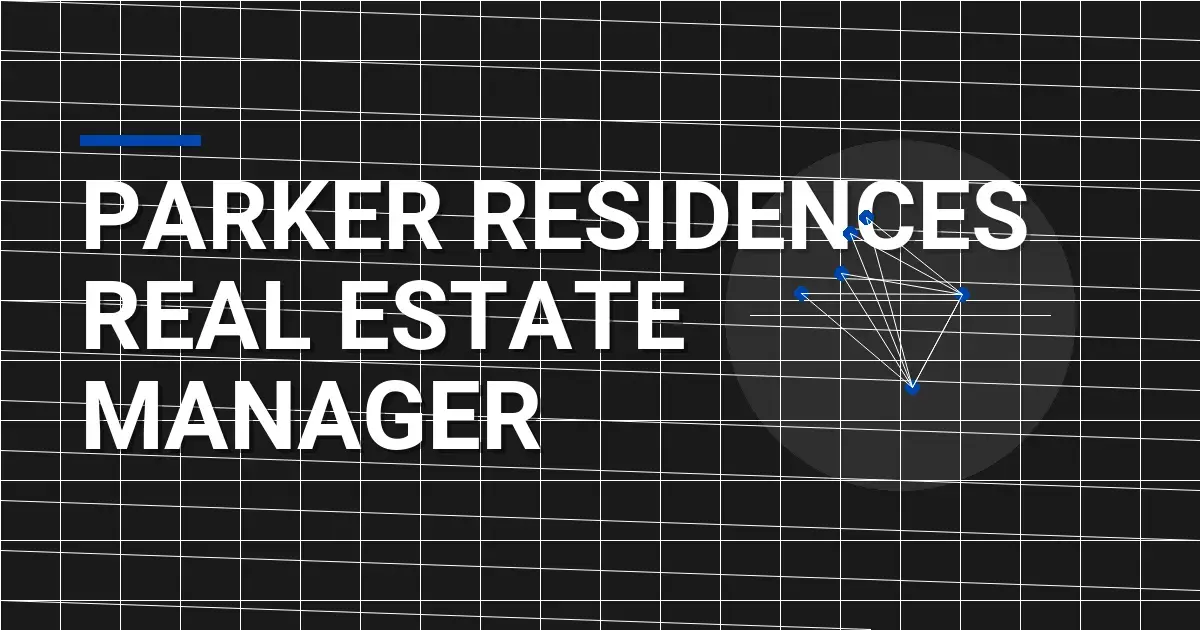 Parker Residences Real Estate Manager