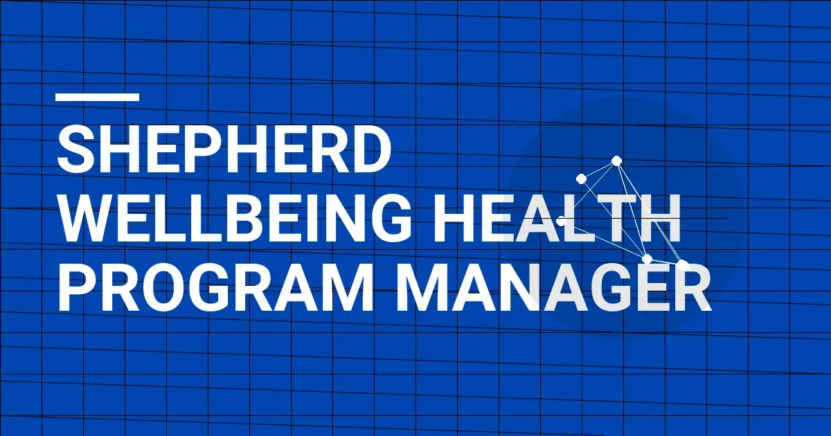 Shepherd Wellbeing Health Program Manager
