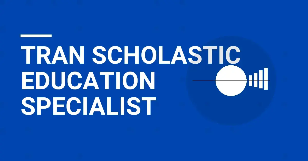 Tran Scholastic Education Specialist