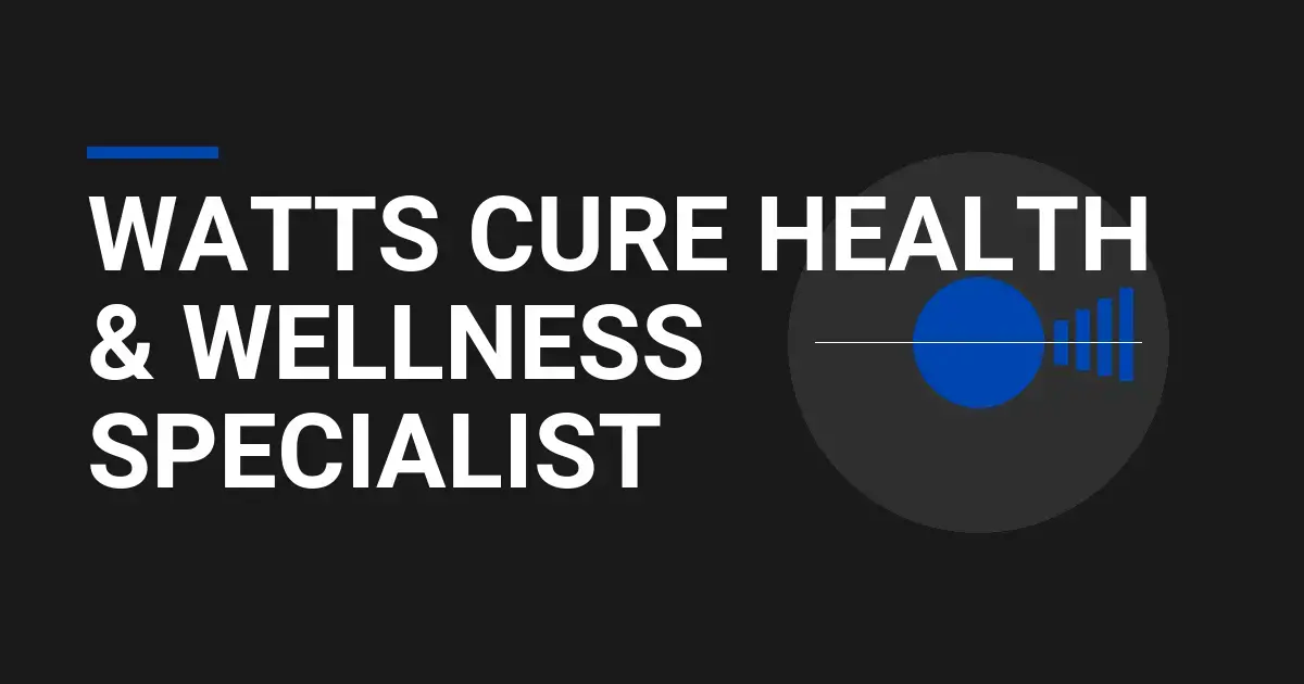 Watts Cure Health & Wellness Specialist